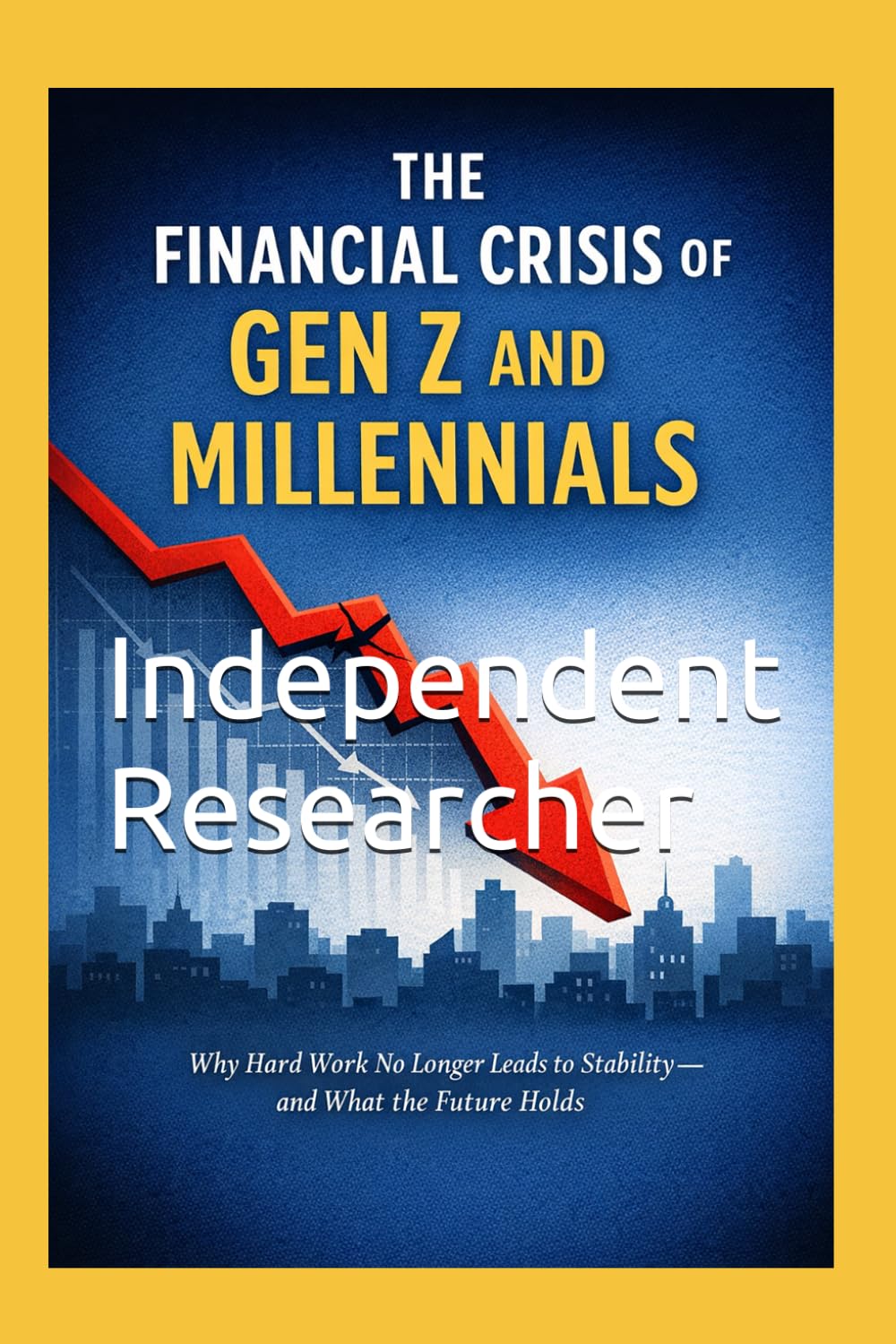 The Financial Crisis of Gen Z and Millennials: Why Hard Work No Longer Leads to Stability - and What the Future Holds