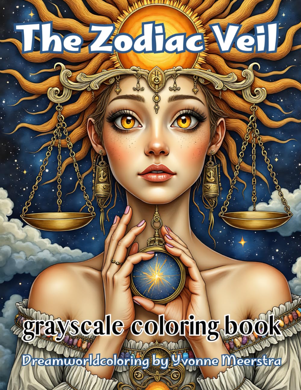 the zodiac veil: A Grayscale Coloring Book of Fantasy Portraits Inspired by the Signs of the Zodiac