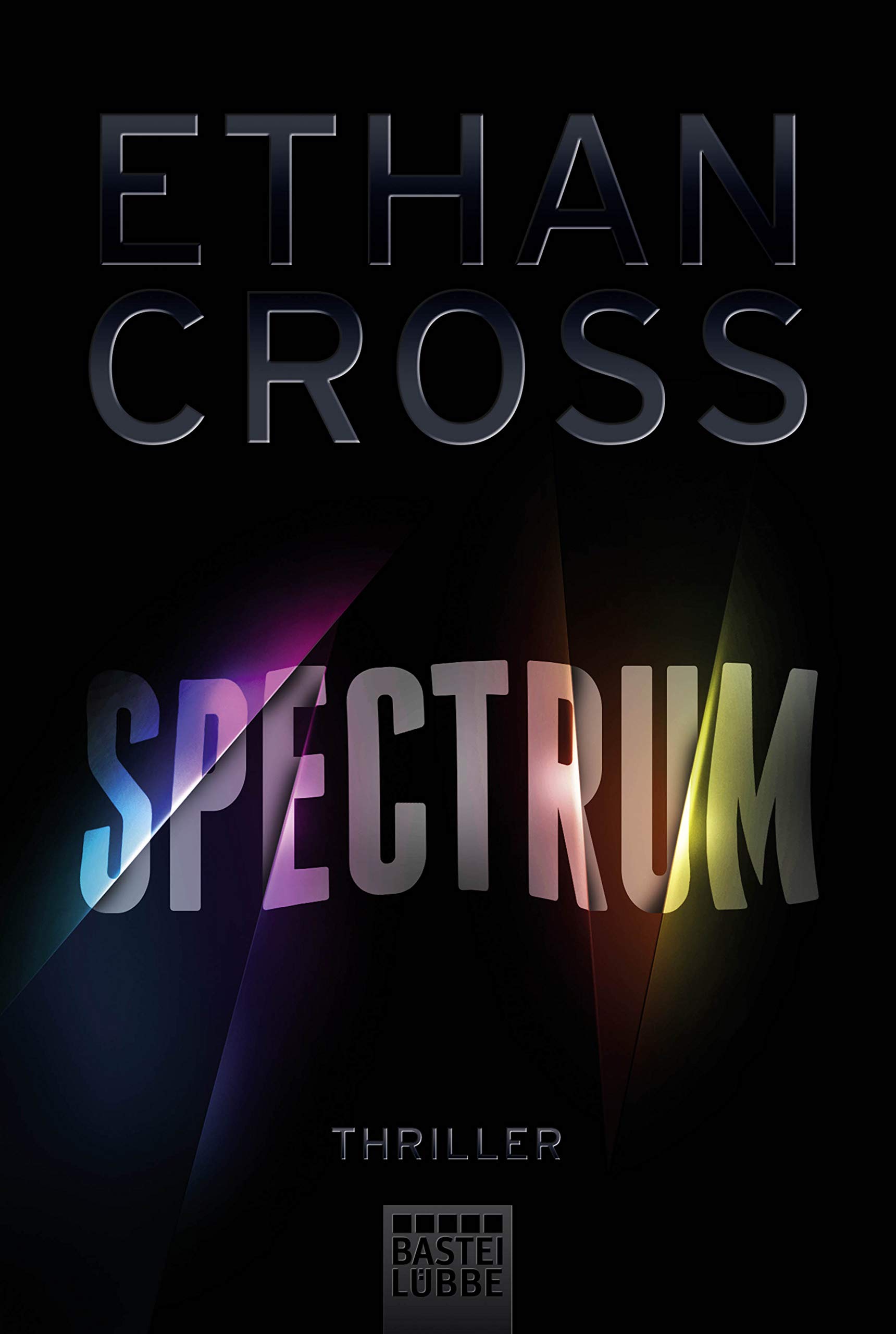 Spectrum: Thriller : Cross, Ethan, Schumacher, Rainer: Amazon.de: Bücher
