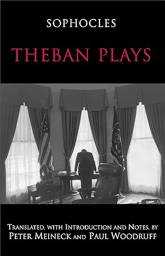 Theban Plays (Hackett Classics)