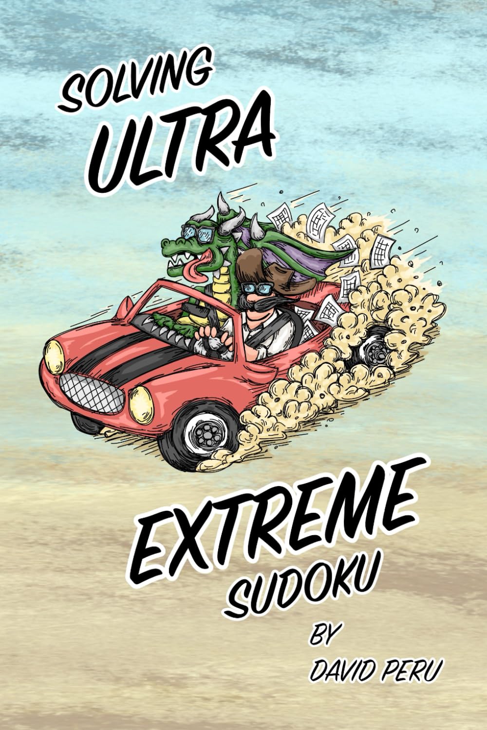 Solving Ultra Extreme Sudoku: How to Solve the Hardest Puzzles