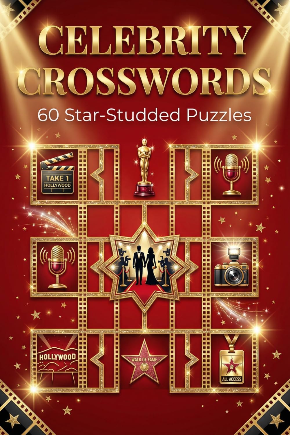 Celebrity Crosswords: 60 Star-Studded Puzzles: Movies, Music, Fame & Pop Culture Trivia