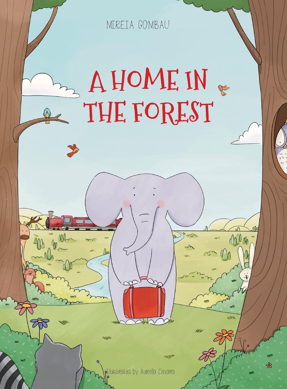 A home in the forest (Children's Picture Books: Emotions, Feelings, Values and Social Habilities (Teaching Emotional Intel)
