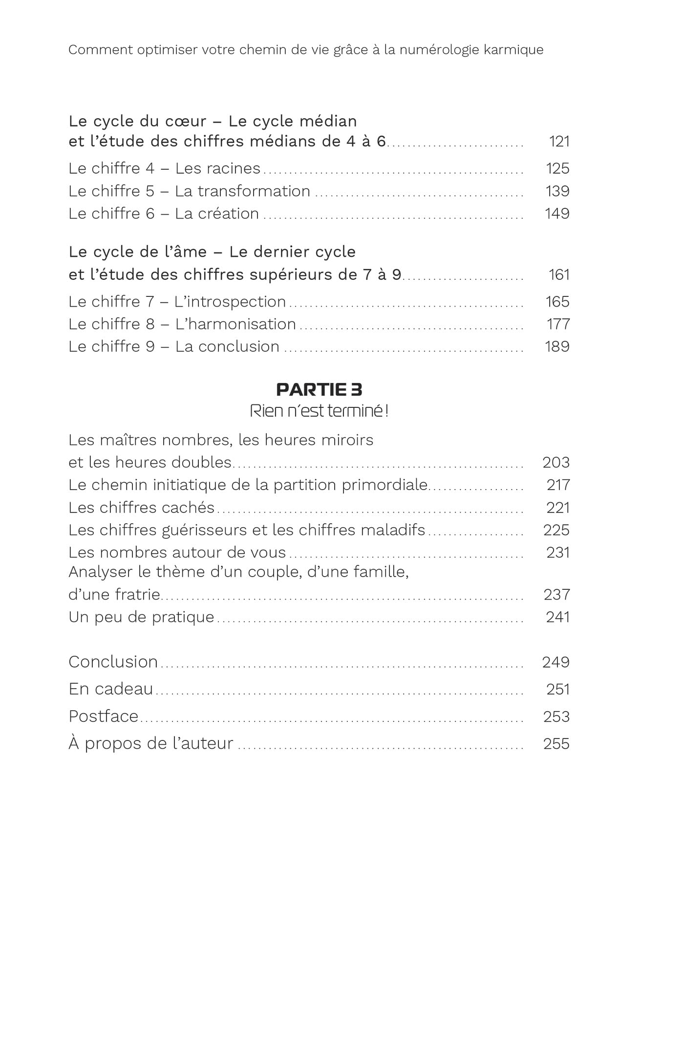 Comment optimiser votre chemin de vie grâce à la numérologie karmique - Manuel pratique pour comprendre l'origine de ses blocages, libérer ses peurs et réussir sa mission d'incarnation