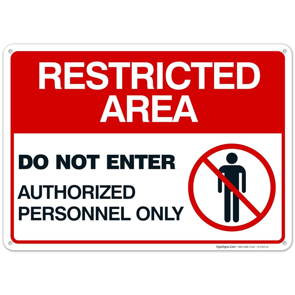 Sigo Signs Authorized Personnel Only Sign, Restricted Area