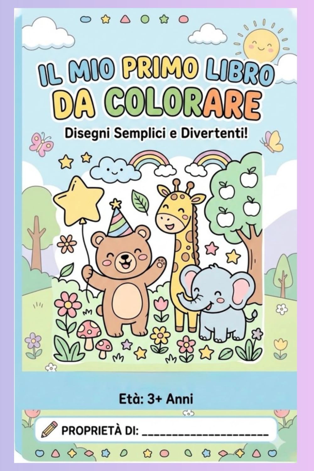 Il mio primo libro da colorare: Disegni semplici e divertenti!