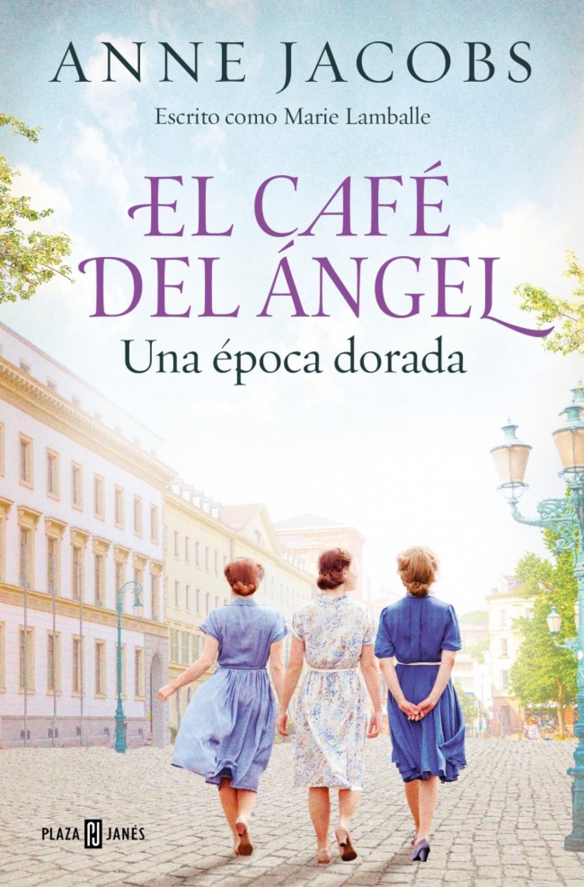 El Café del Ángel. Una época dorada (Café del Ángel 5) (Éxitos)