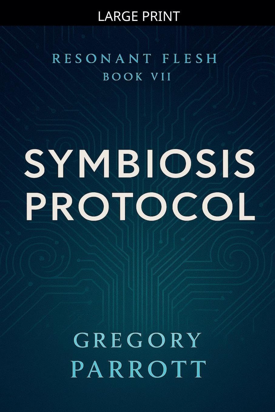 Symbiosis Protocol: 7 (Resonant Flash Saga)