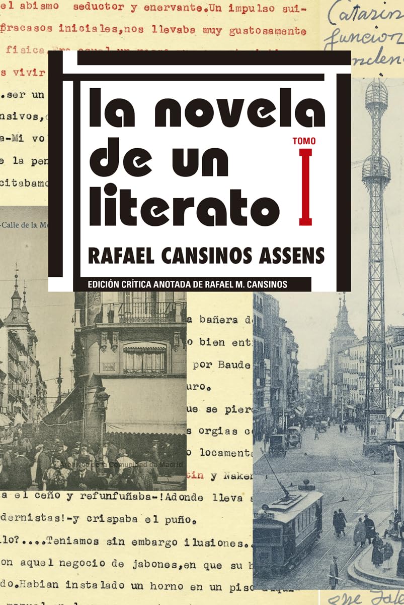 Obra Completa de Edición crítica de La novela de un literato, tomos I y II (Arca Edición Especial)