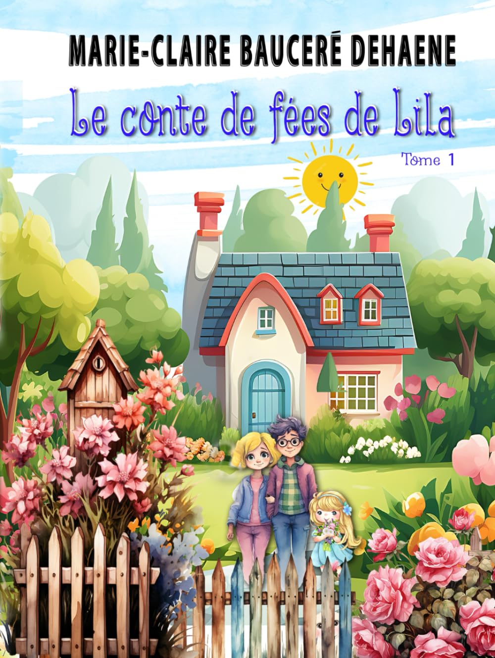 Le Conte de Fées de Lila Tome 1