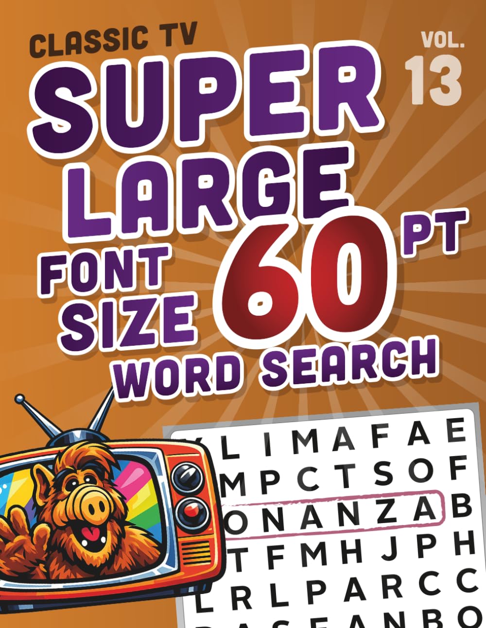 SUPER LARGE FONT SIZE 60 pt Classic TV WORD SEARCH: Easy-to-Read Word Searches for Seniors and Low Vision Puzzle Lovers, vol. 13 (THEMED WORD SEARCH, SUPER LARGE FONT SIZE 60 pt)