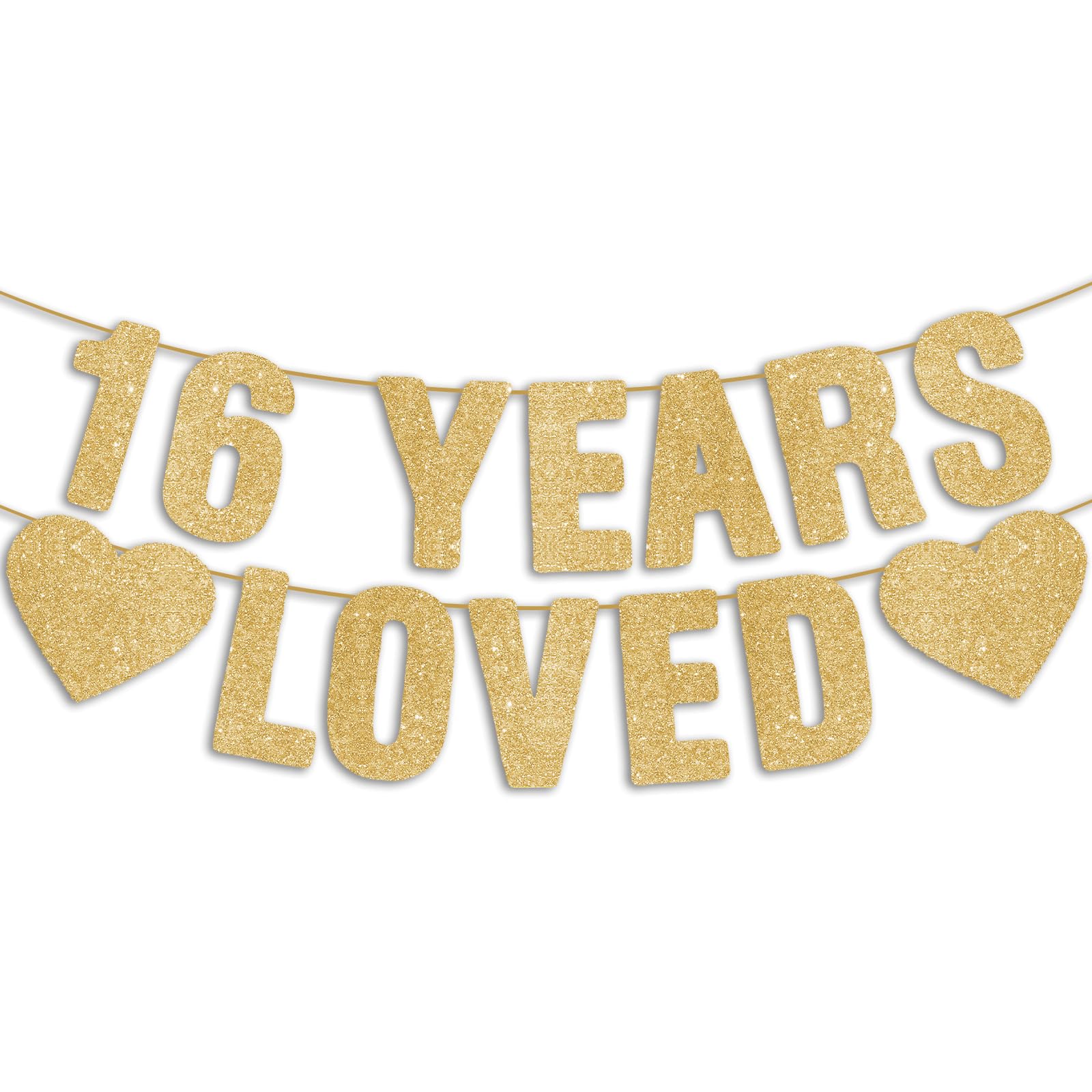 Pre-Strung 16 YEARS LOVED Gold Glitter Banner, Happy 16th Birthday Decorations for Girls, 16 Year Old Party Anniversary Decor Sign for Boys, Sweet 16 Birthday Decor