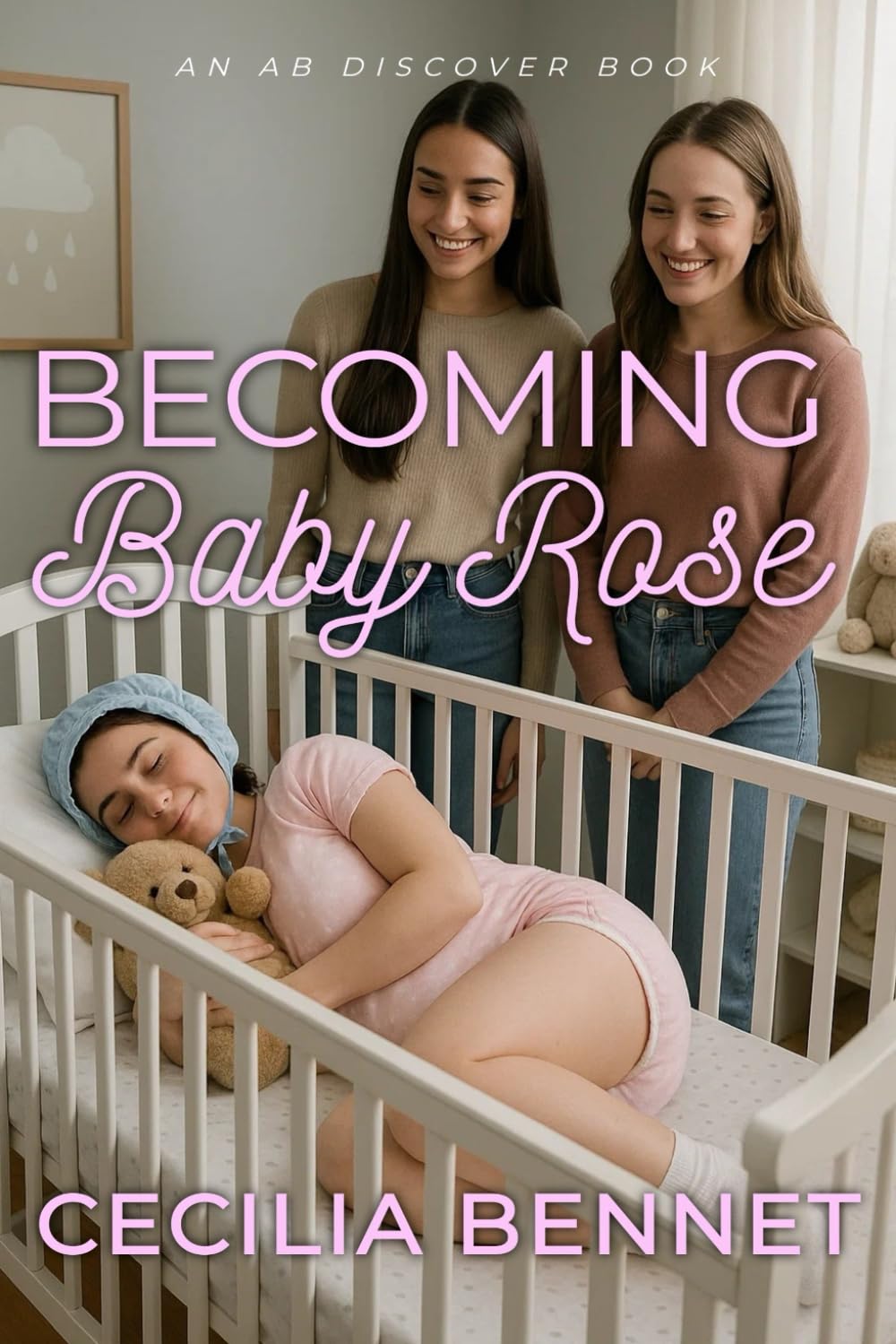 Becoming Baby Rose: An ABDL/LGBTQ story