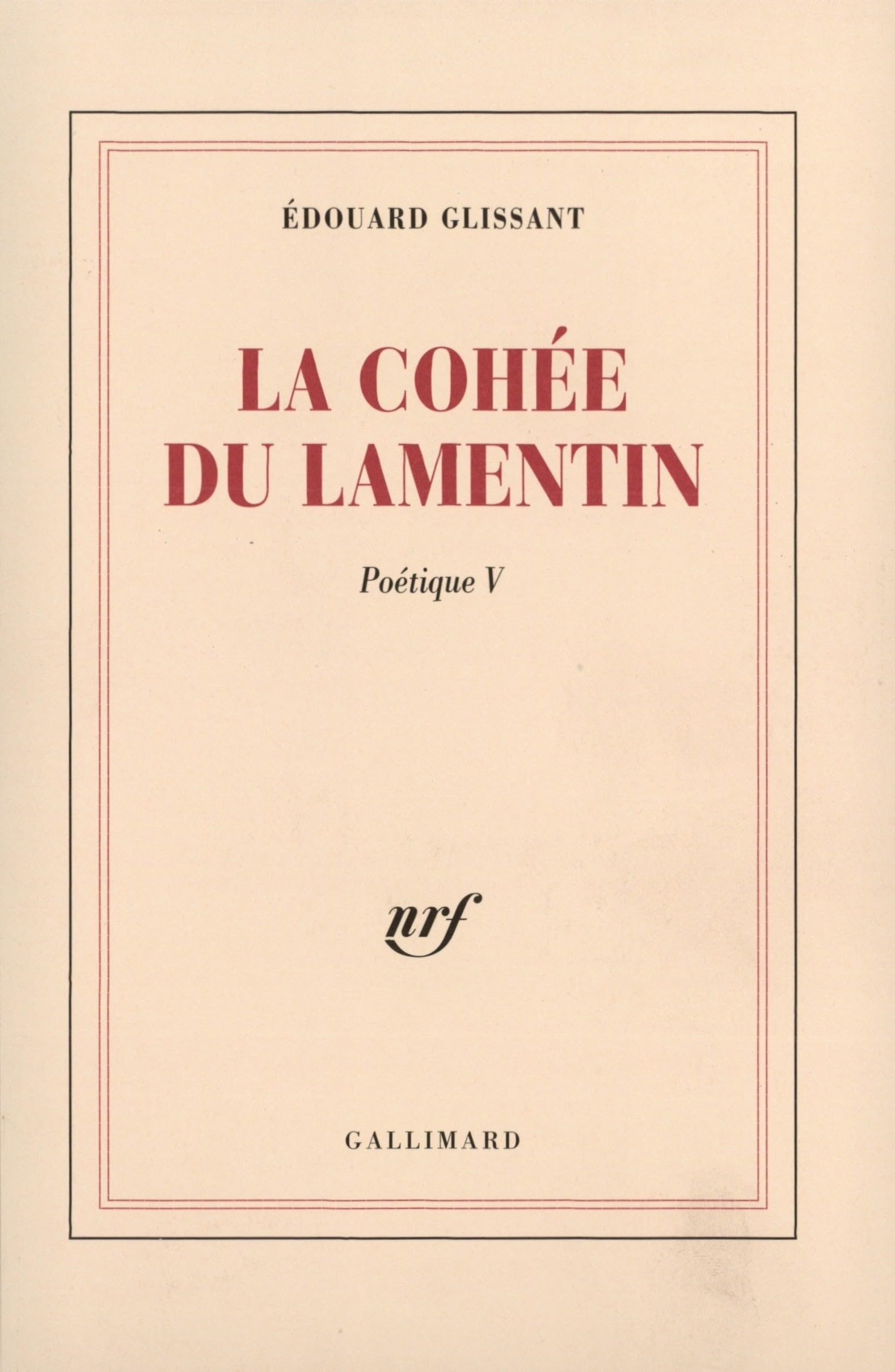 La cohee du Lamentin: Poétique V