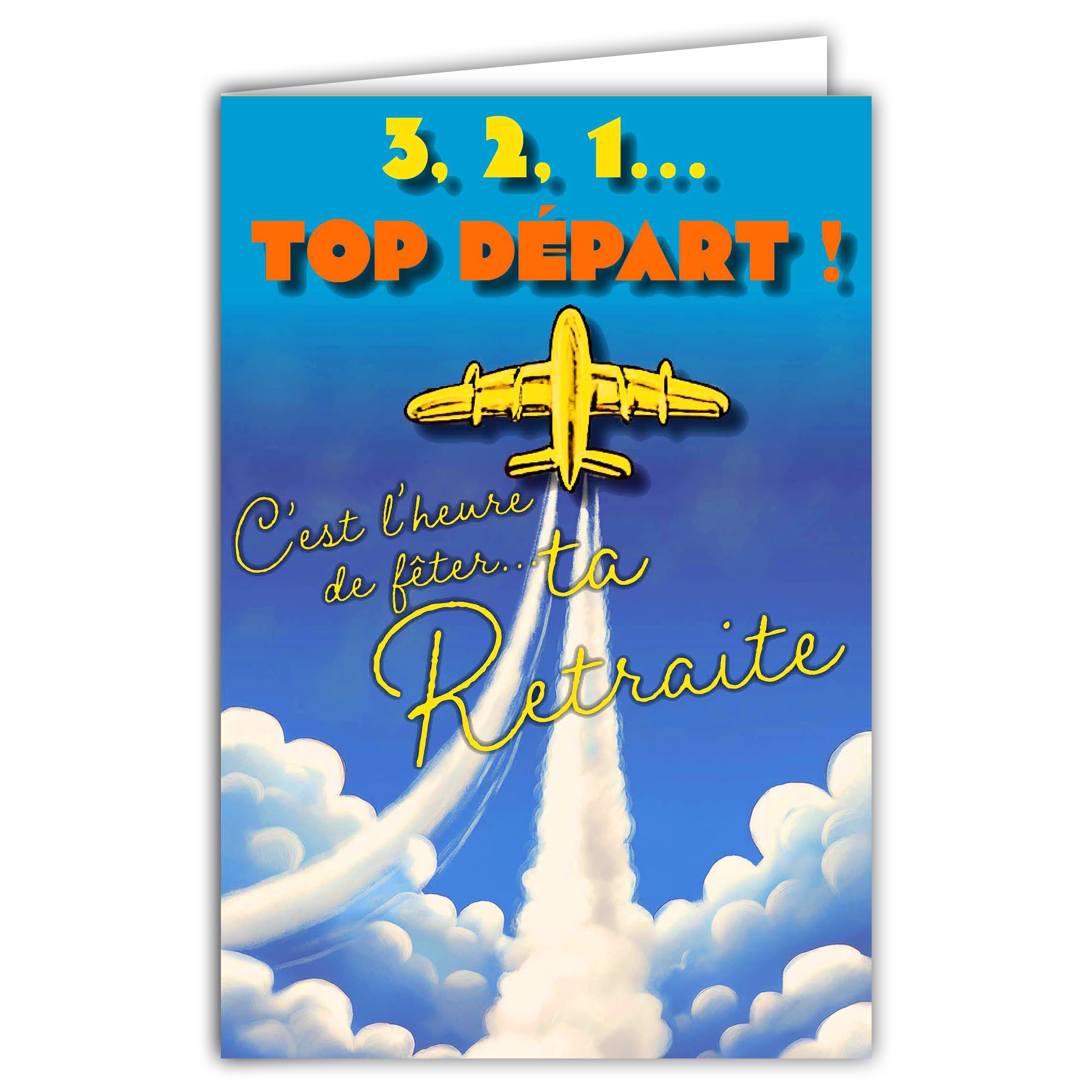 69-8153 Fluorescent Retirement Card Congratulations Gift 3 2 1 Time to Celebrate Your Retirement Rocket Plane Takeoff with White Envelope 12 x 17.5 cm Made in France