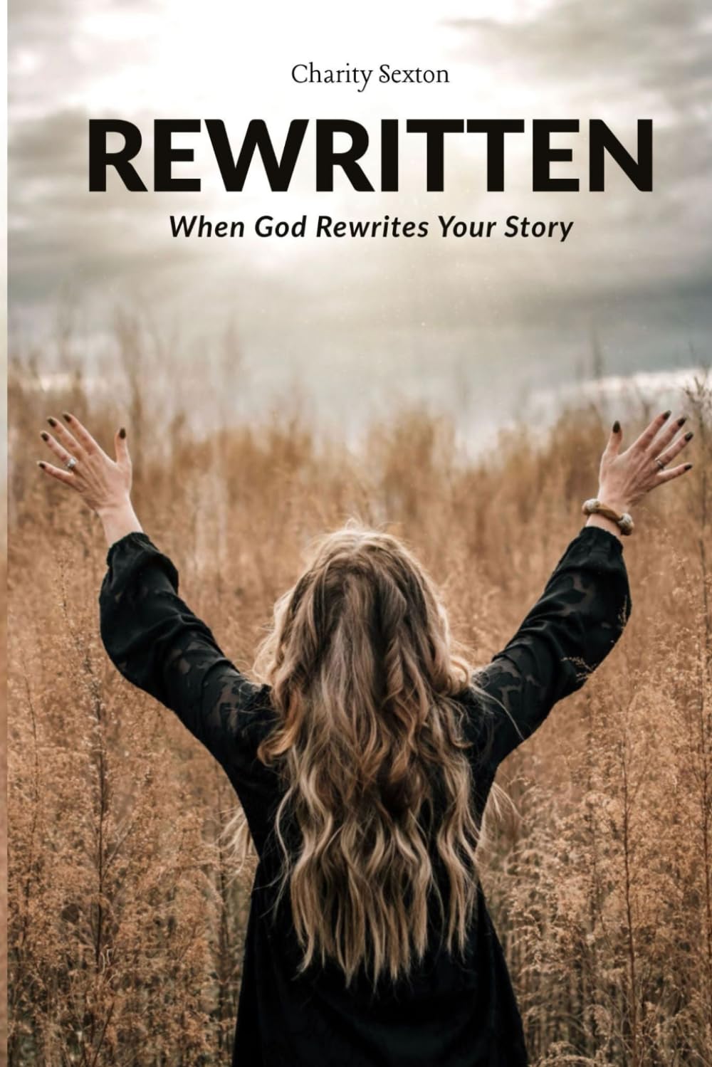 Rewritten: When God Rewrites Your Story