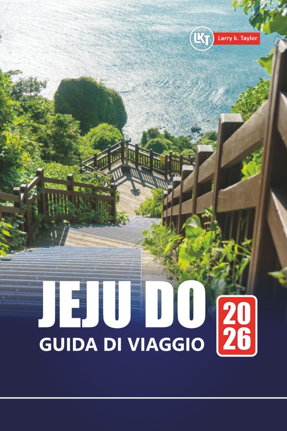JEJU DO GUIDA DI VIAGGIO 2026: Principali attrazioni, cucina locale, sentieri escursionistici ed esperienze sull'isola