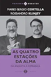 As quatro estações da alma:: Da angústia à esperança