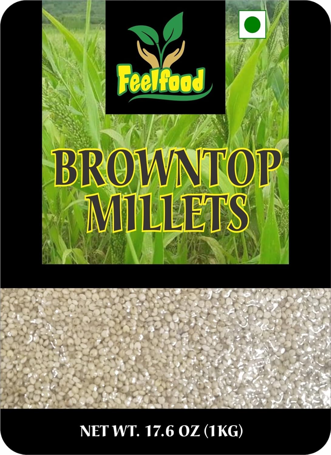 Feelfood Browntop Millet Natural Grains, 1kg (Vaccum Pack) (Chotti Kangni/Andu Korralu/Korale