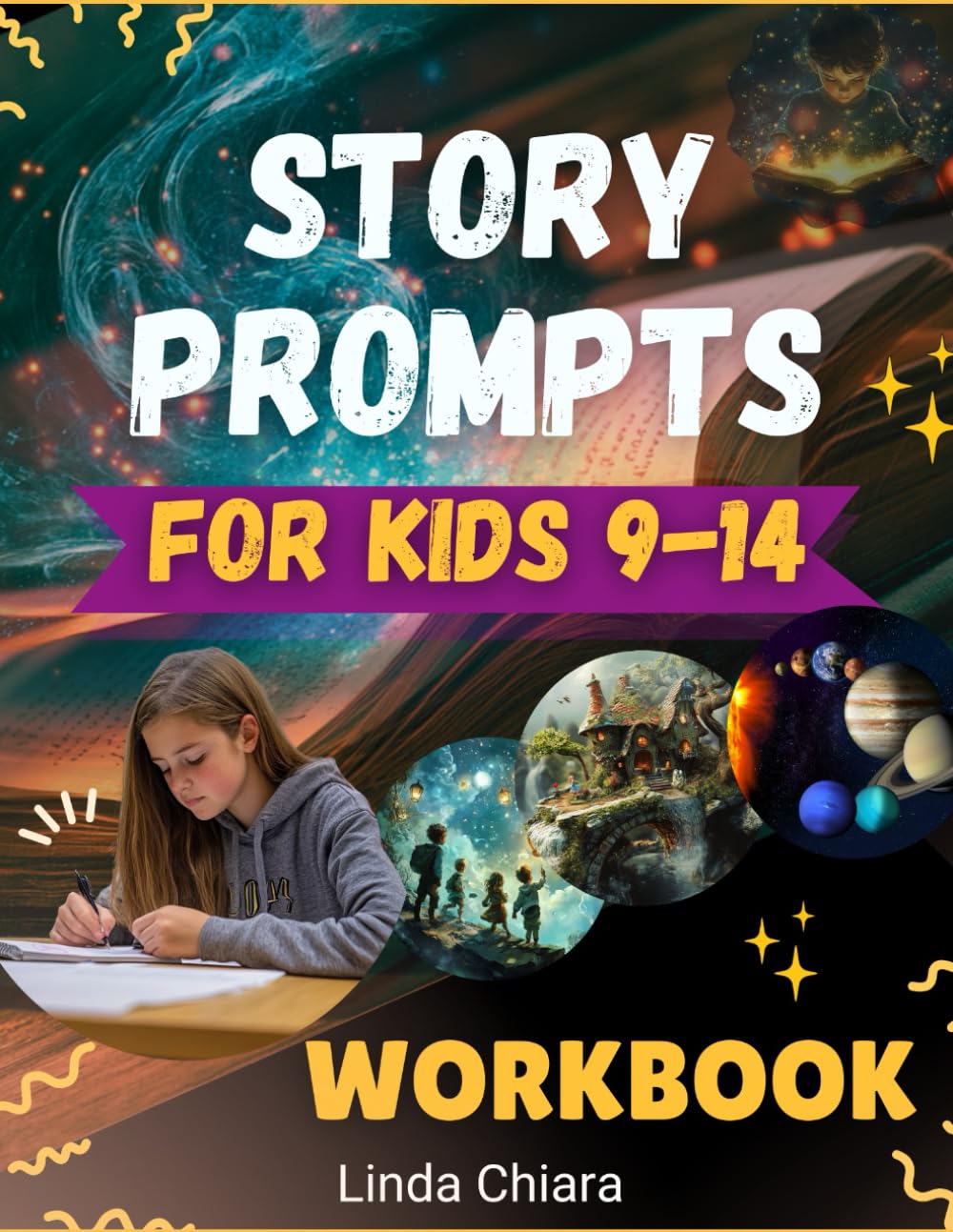 Story Prompts For Kids 9-14 Workbook: Fun and Interactive Themes to Spark Creativity and Critical Thinking