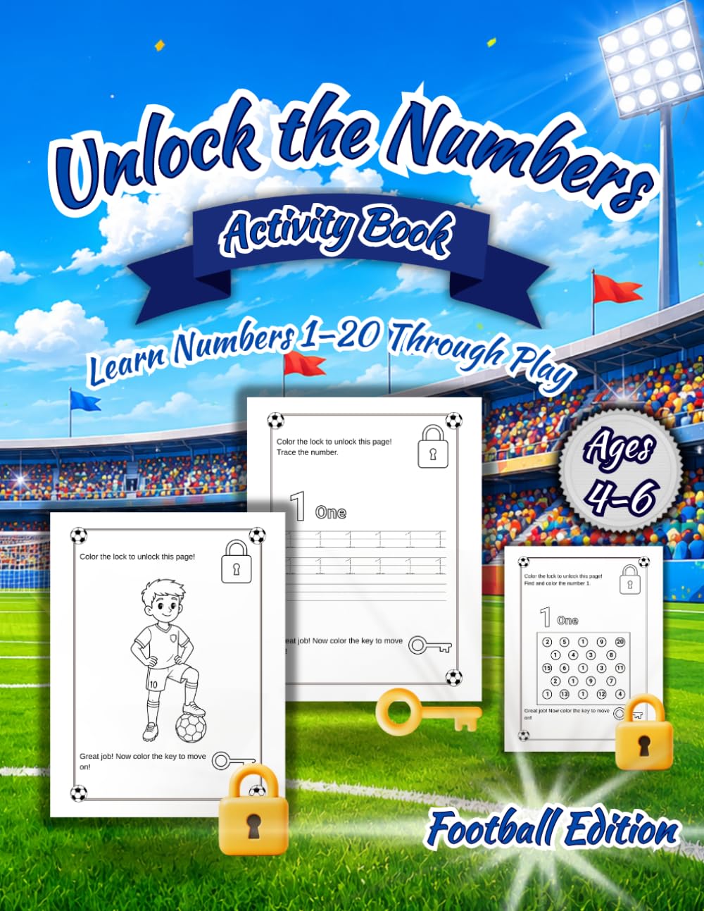 Unlock the Numbers Activity Book: Football Edition: Color, Trace, Find and Learn Numbers 1–20 for Kids Ages 4–6 with Fun Preschool Math Activities (Unlock & Learn Activity Books)