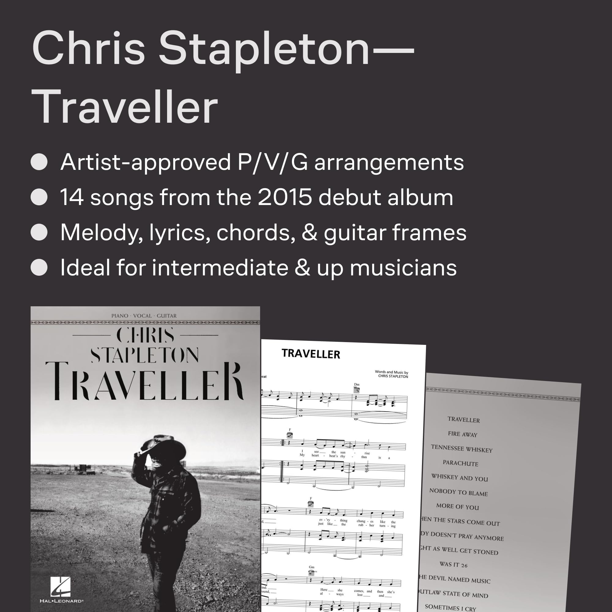 Chris Stapleton Traveller: Piano - Vocal - Guitar