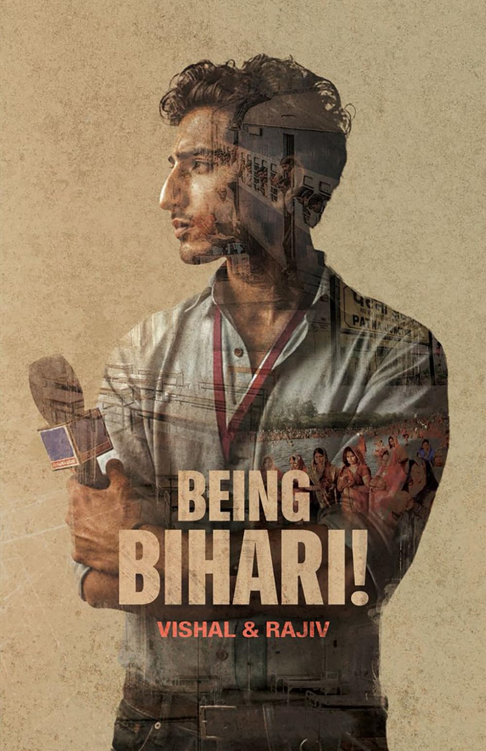 Being Bihari!: Of Love, Belonging and Courage