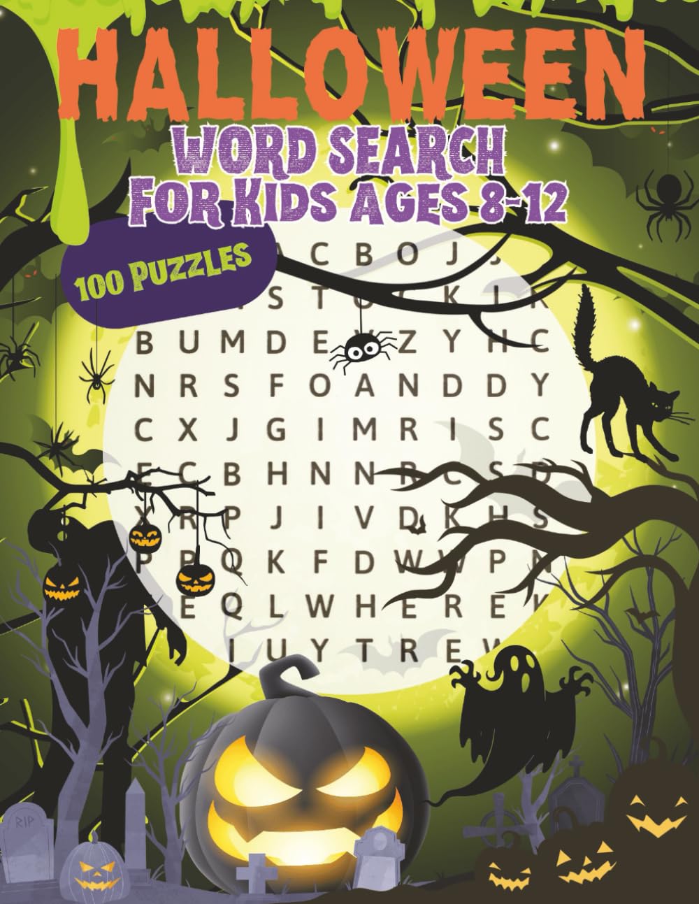Halloween Word Search for Kids Ages 8-12: 100 Fun and Spooky Puzzles with 20 Words Each