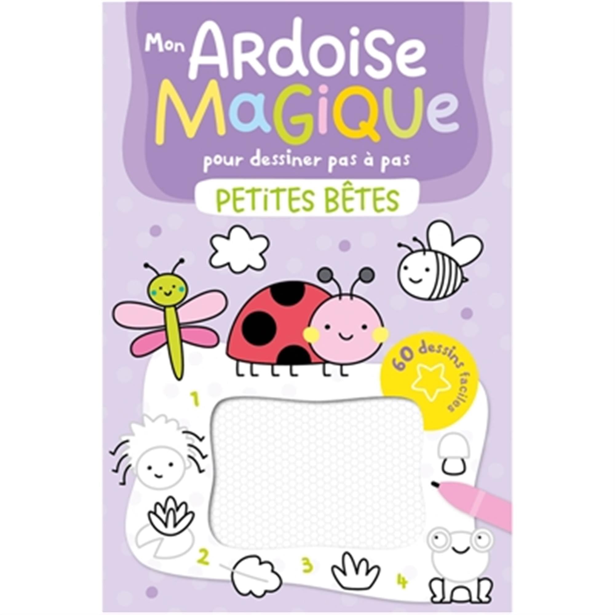 Petites bêtes - Mon ardoise magique pour dessiner pas à pas