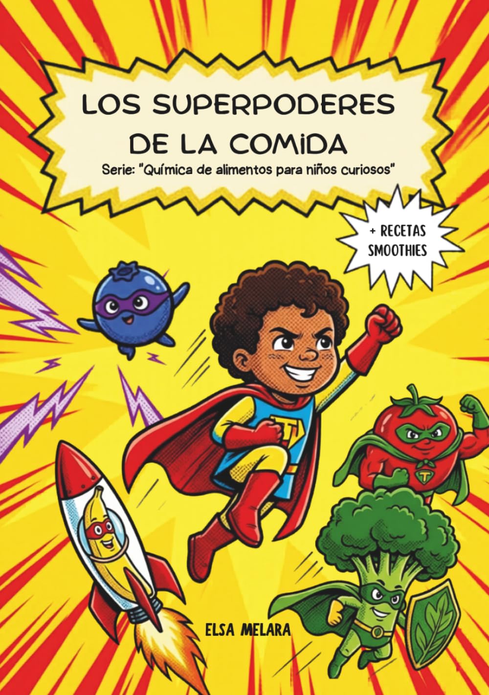 Los superpoderes de la comida: Alimentacion infantil | STEM (Química de alimentos para niños curiosos)