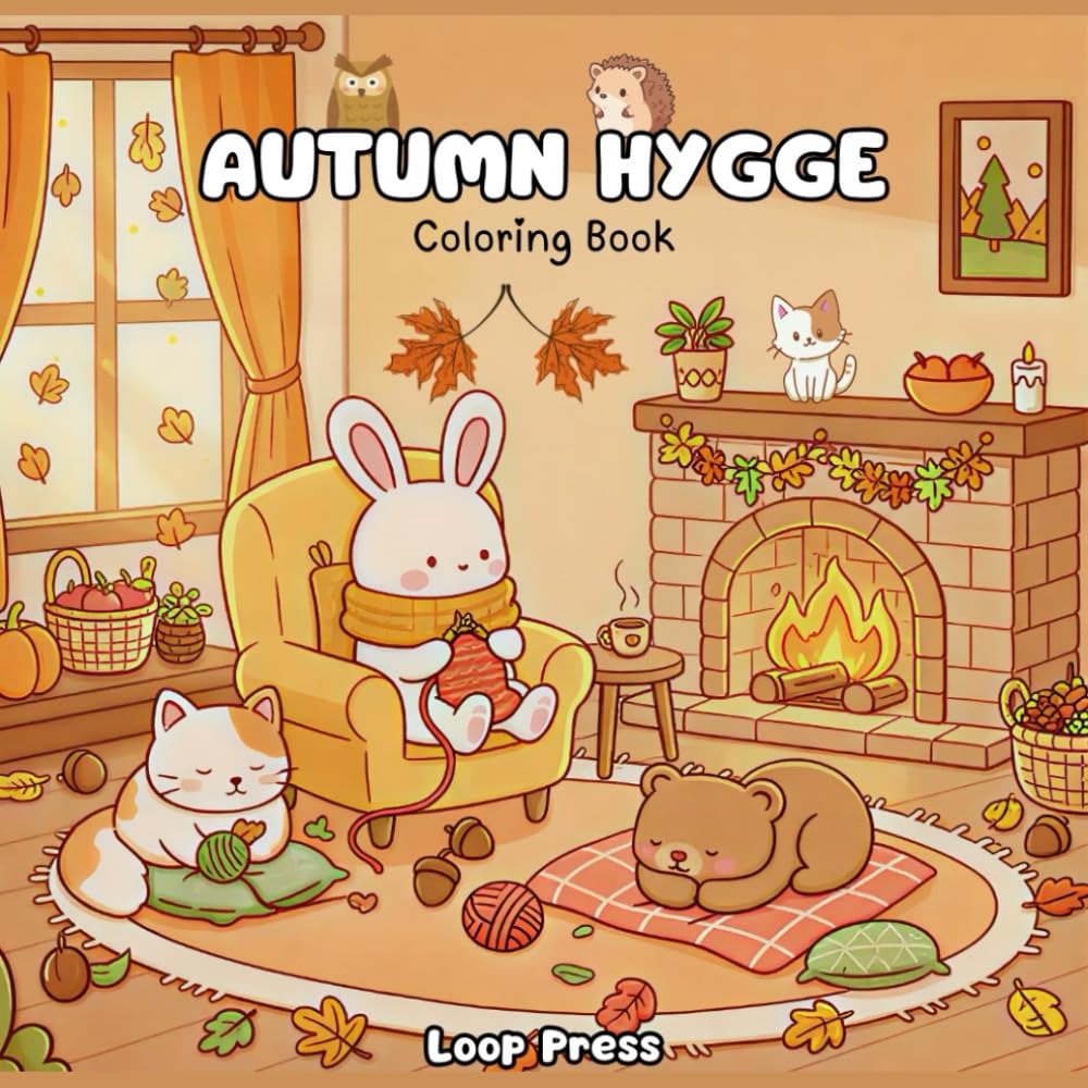 Autumn Hygge Coloring Book: Bold & Easy for Adults & Teens Featuring Cozy Fall Scenes and Adorable Animals for Relaxation & Stress Relief