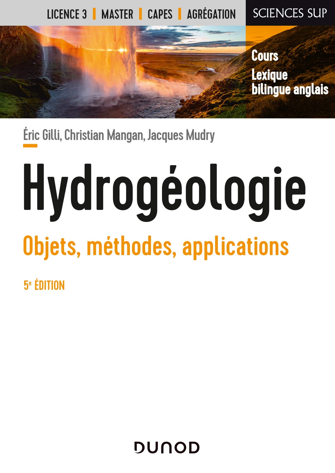 Hydrogéologie - 5e éd. - Objets, méthodes, applications: Objets, méthodes, applications
