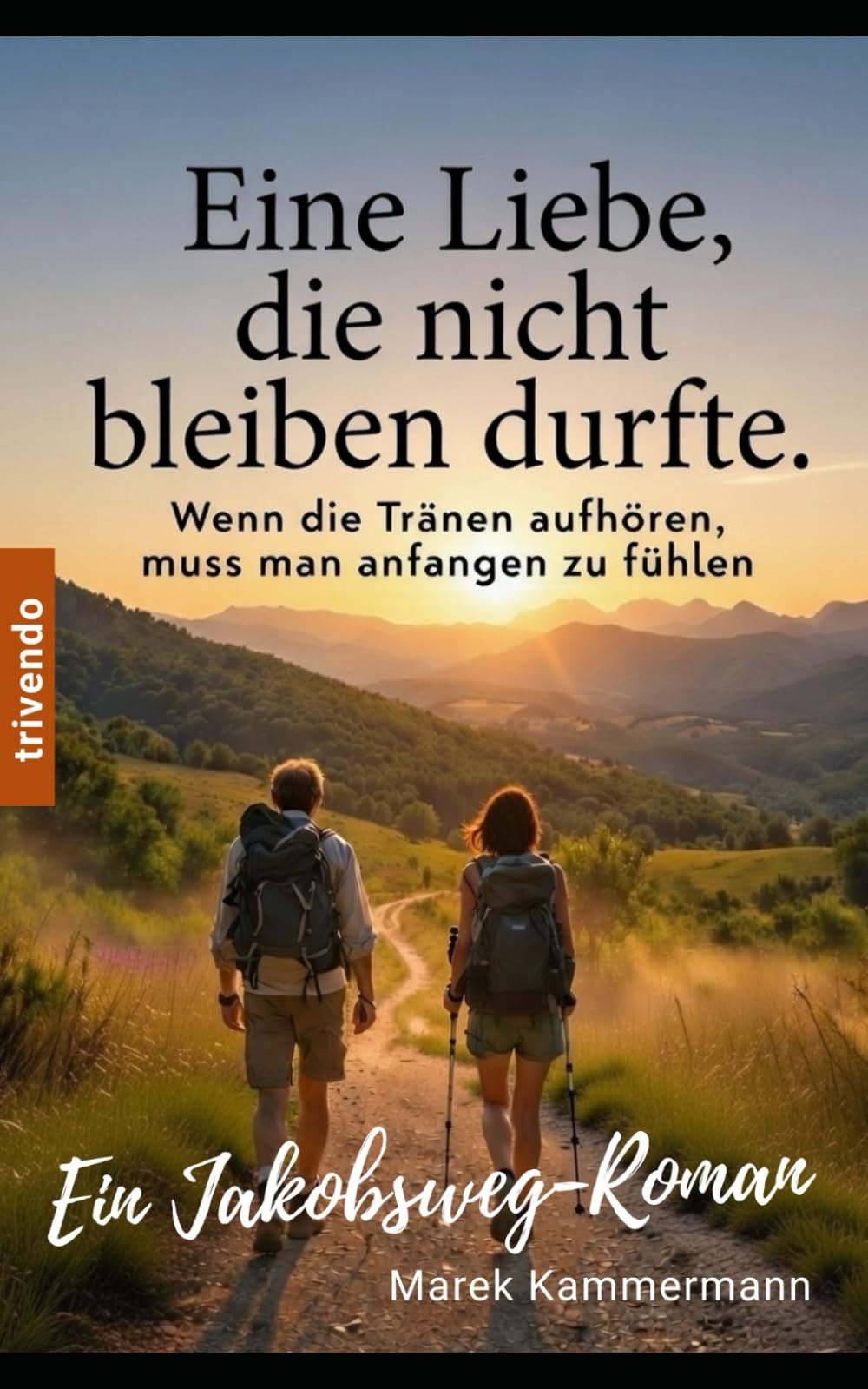 Eine Liebe, die nicht bleiben durfte: Wenn die Tränen aufhören, muss man anfangen zu fühlen