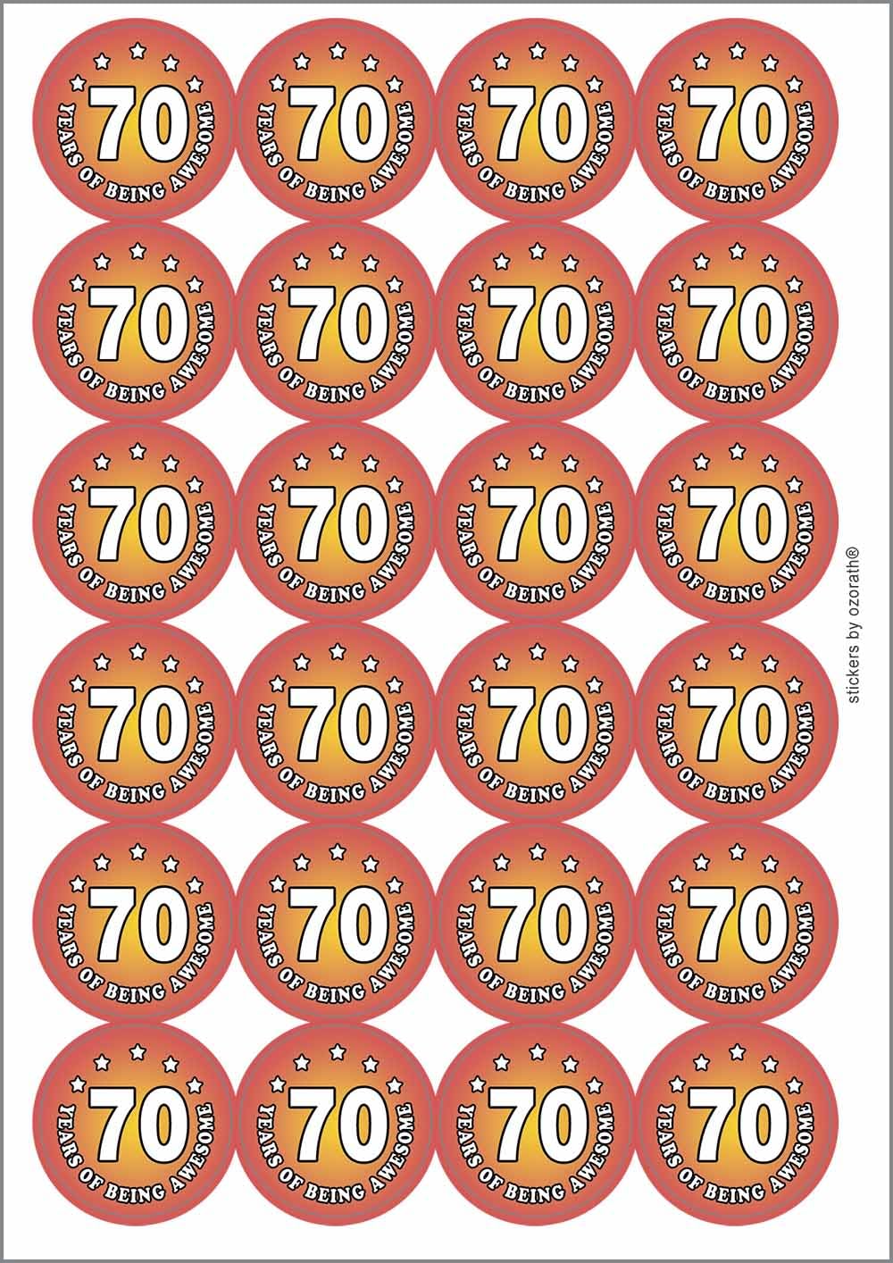 Seventy 70 Years of Being Awesome Circular Matt Paper Stickers A4 Sheet of 24 (Each Sticker is 45mm Diameter)