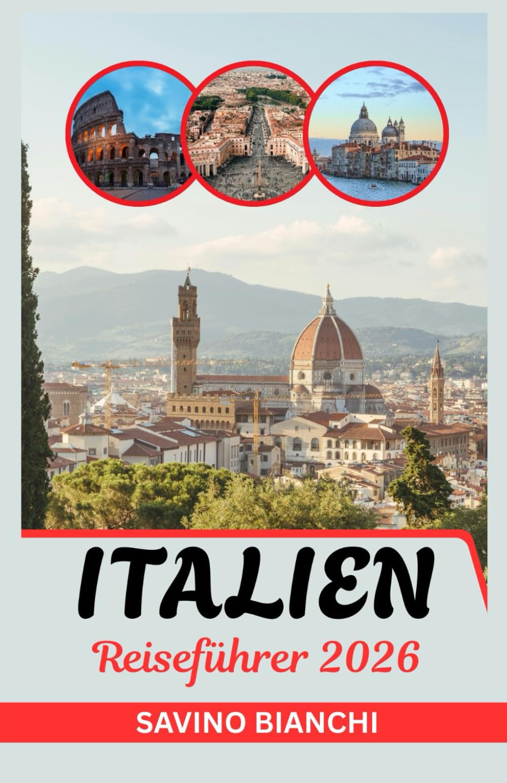Italien Reiseführer 2026: Mehr sehen, weniger ausgeben, alles genießen - von antiken Wundern bis hin zu olympischen Nervenkitzel