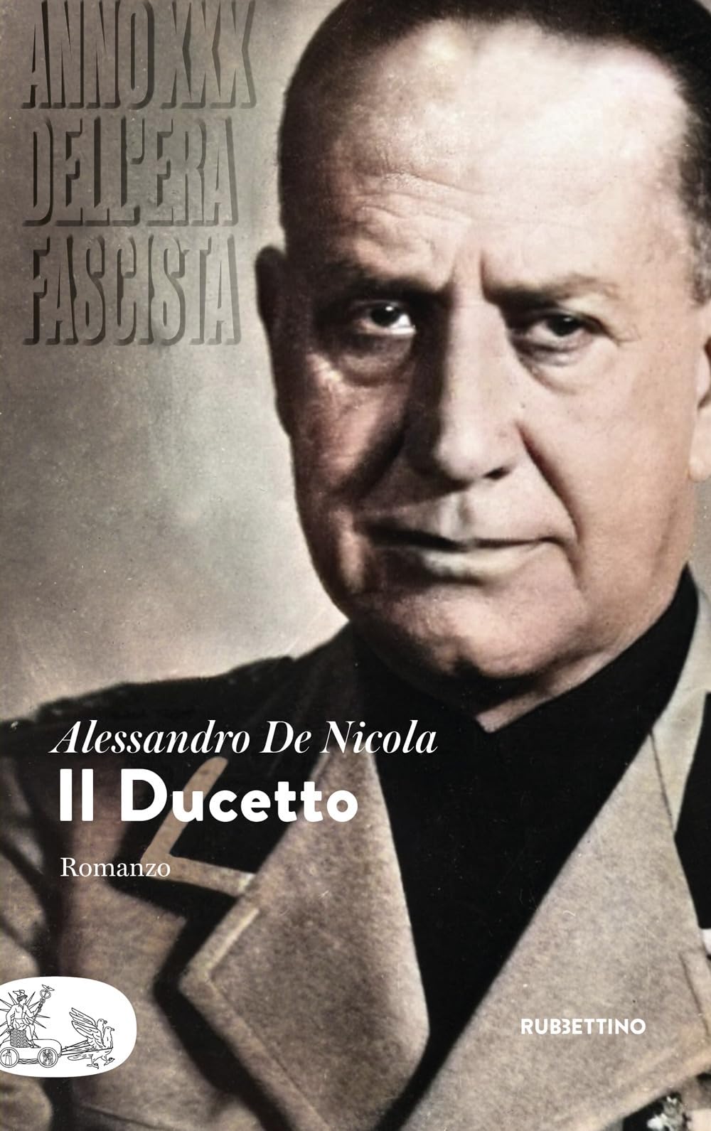 Il Ducetto. Anno Xxx Dell'era Fascista - 4