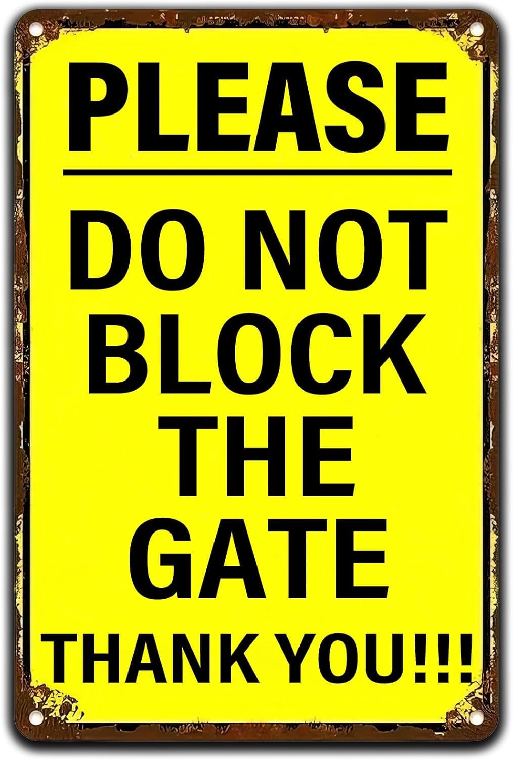 SMAZDFXX Please DoBlock The Gate Retro Metal Sign, Iron Poster Painting Tin Signs Vintage Wall Decor for Yard Home Garden Bar Kitchen Garage Man Cave Decor 12"x16"