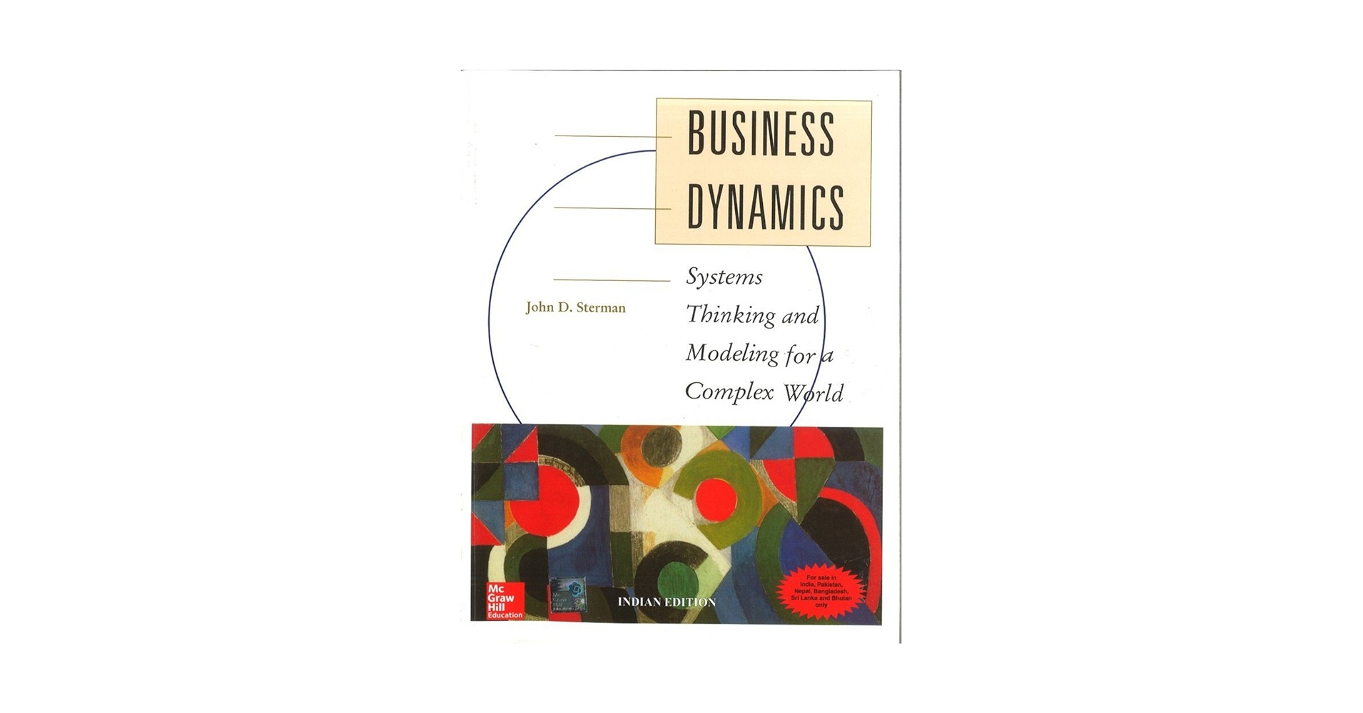 ビジネス・経済 Business Dynamics John D. Sterman Business Dynamics: Systems Thinking and Modeling for a