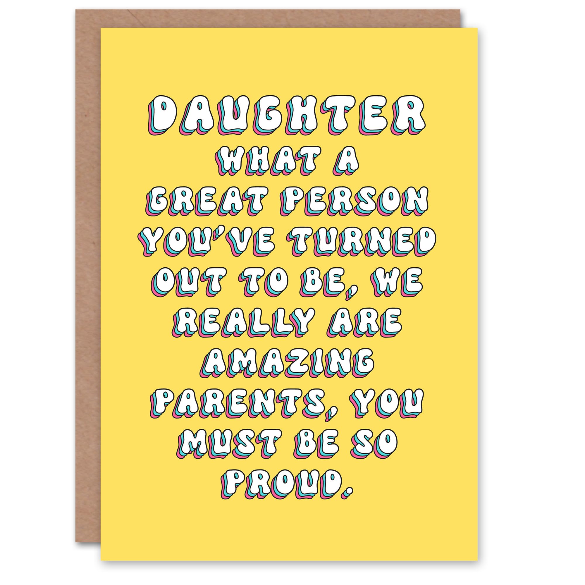 Artery8 Birthday Card Turned Out Great We Are Amazing Parents Fun Funny Humour Joke For Daughter Greeting Card