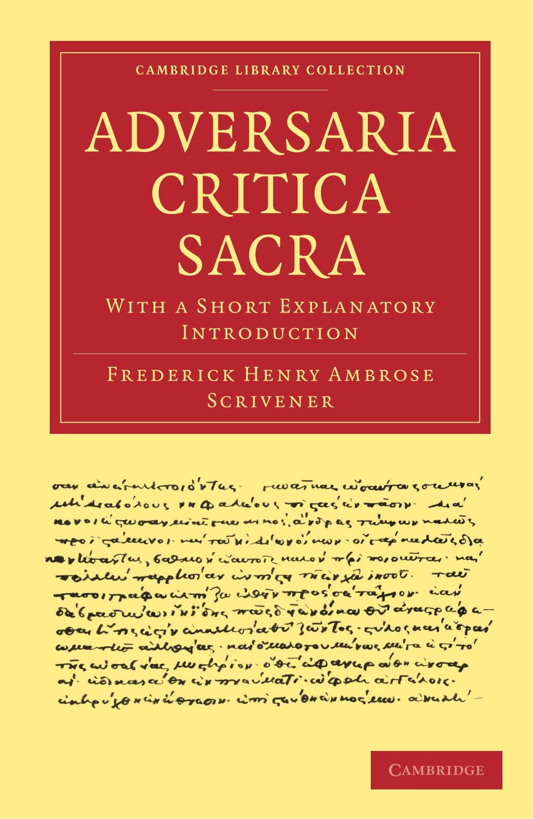 Adversaria Critica Sacra: With a Short Explanatory Introduction (Cambridge Library Collection - Religion) (Cambridge Library Collection - Biblical Studies)