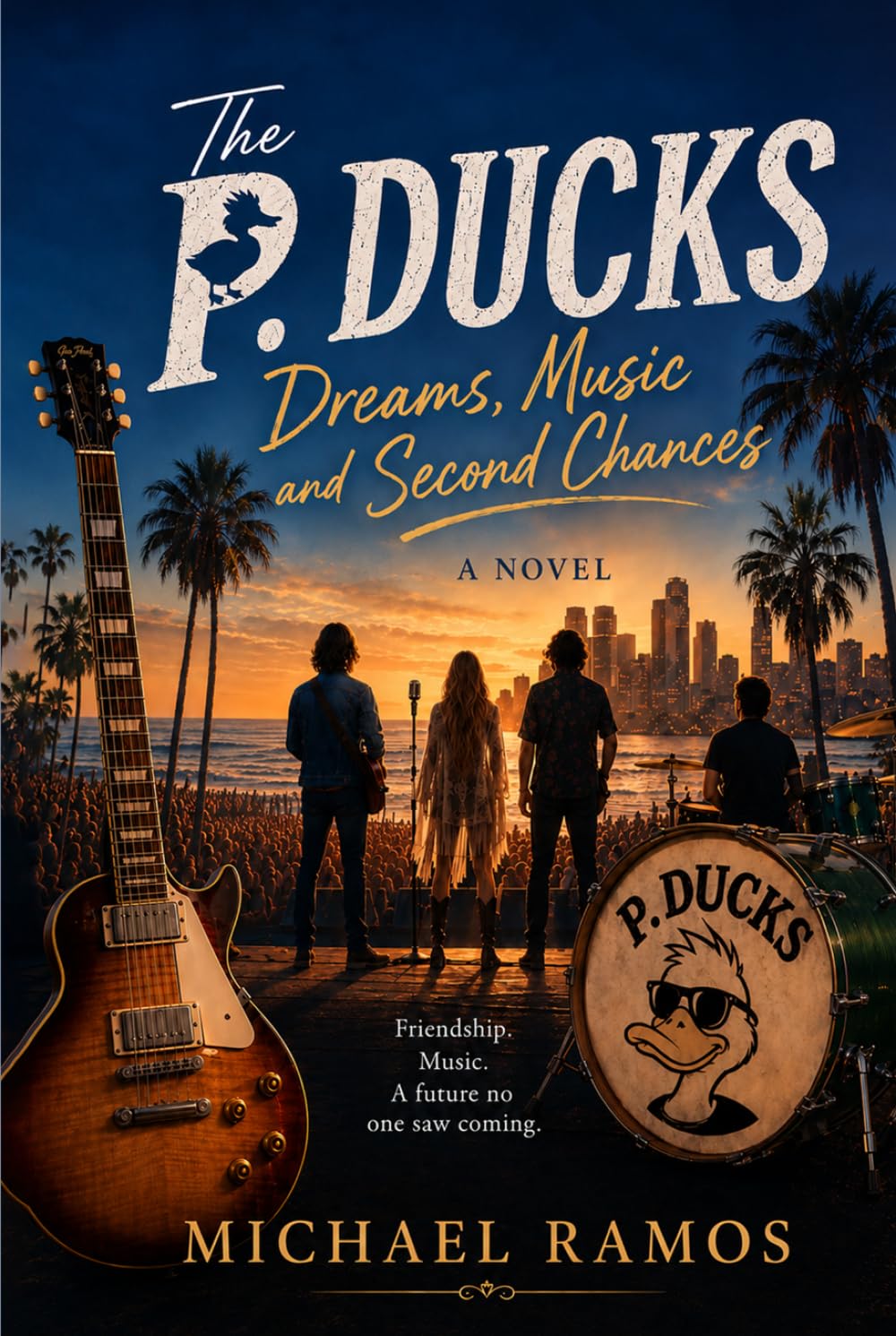 The P. Ducks: Dreams, Music and Second Chances