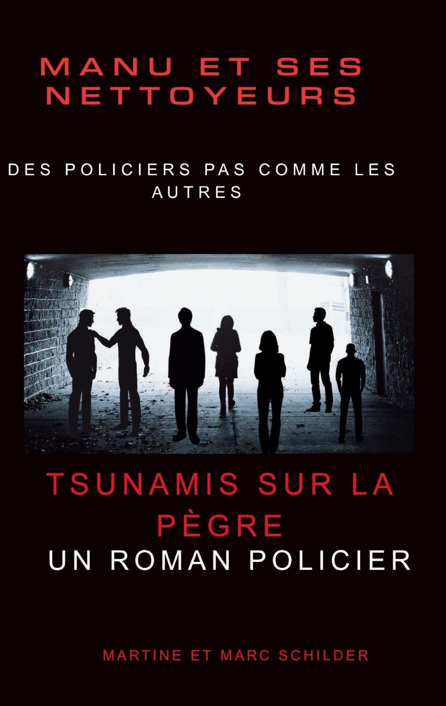Manu et ses Nettoyeurs: Séisme et tsunamis sur la pègre: 1.