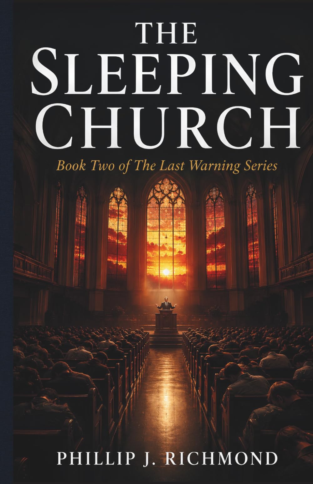 The Sleeping Church: Book Two of The Last Warning Series