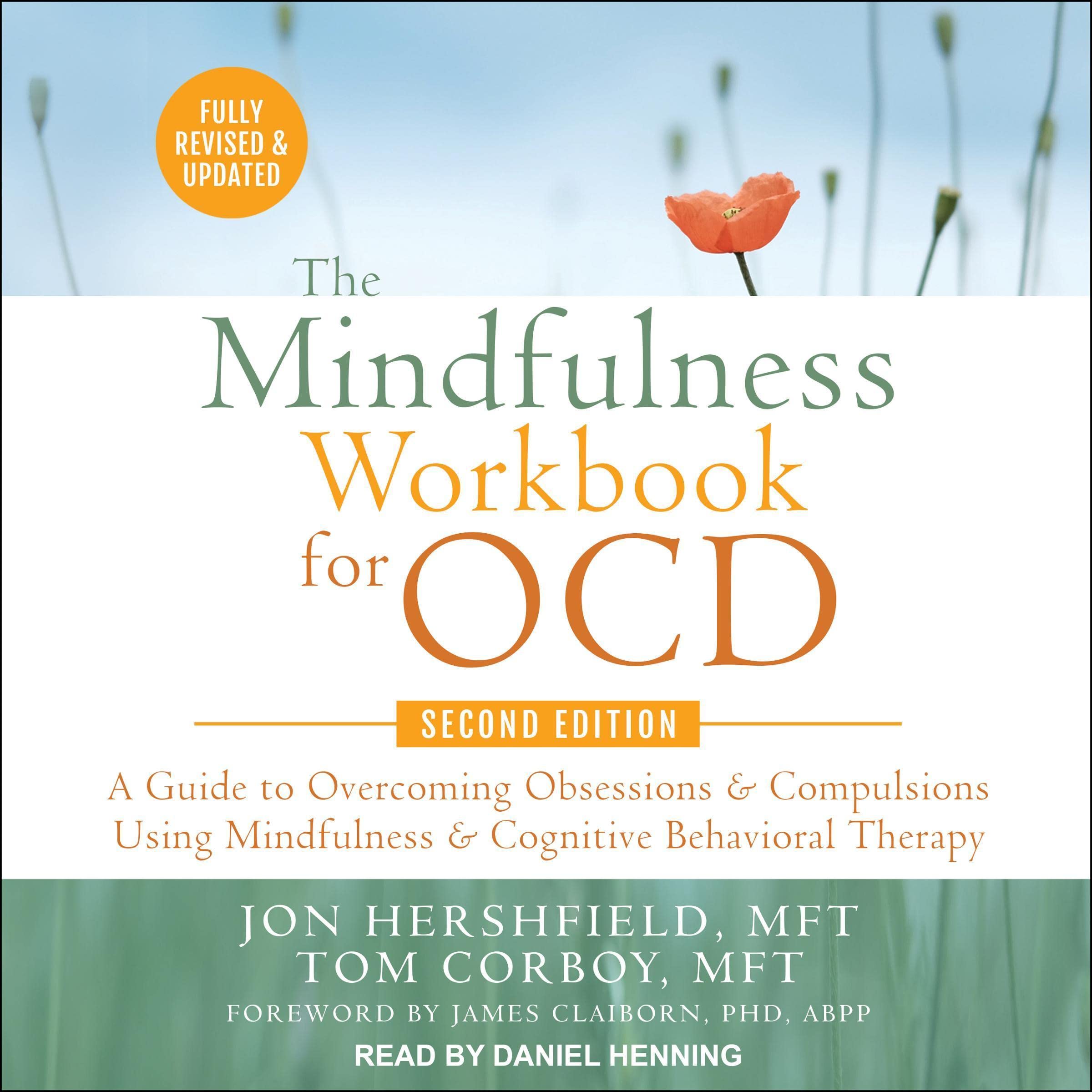 The Mindfulness Workbook for OCD, Second Edition