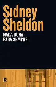 Nada dura para sempre