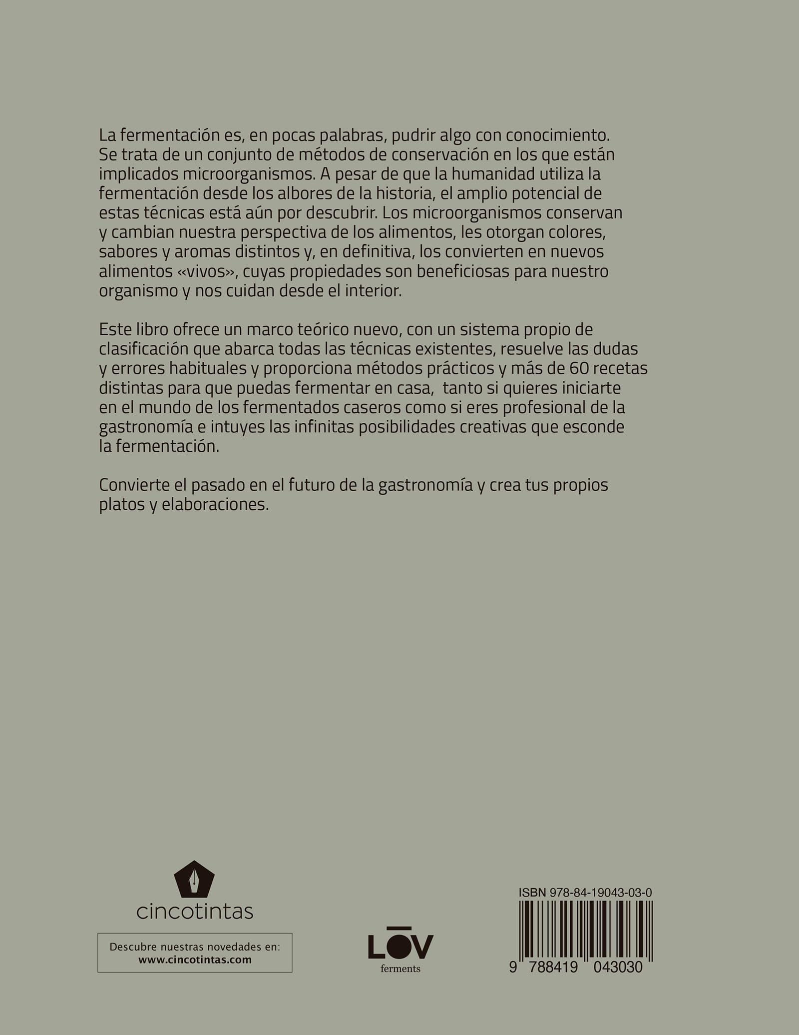 Fermentar. Fundamentos y técnicas de un arte milenario (COCINAS DEL MUNDO)