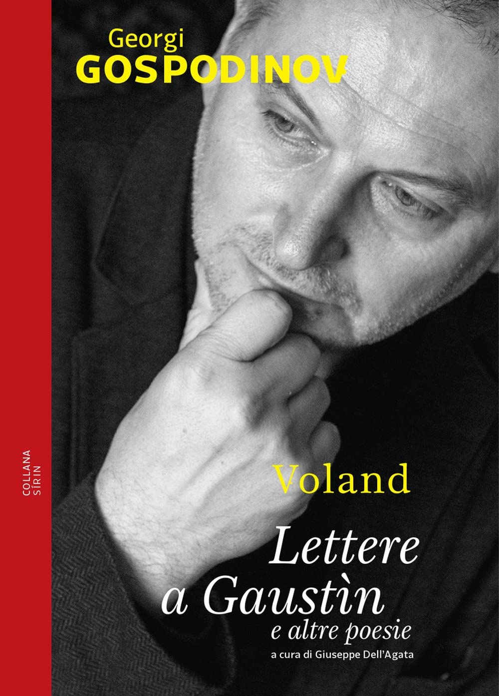 Lettere A GaustìN E Altre Poesie. Testo Bulgaro A Fronte - 4