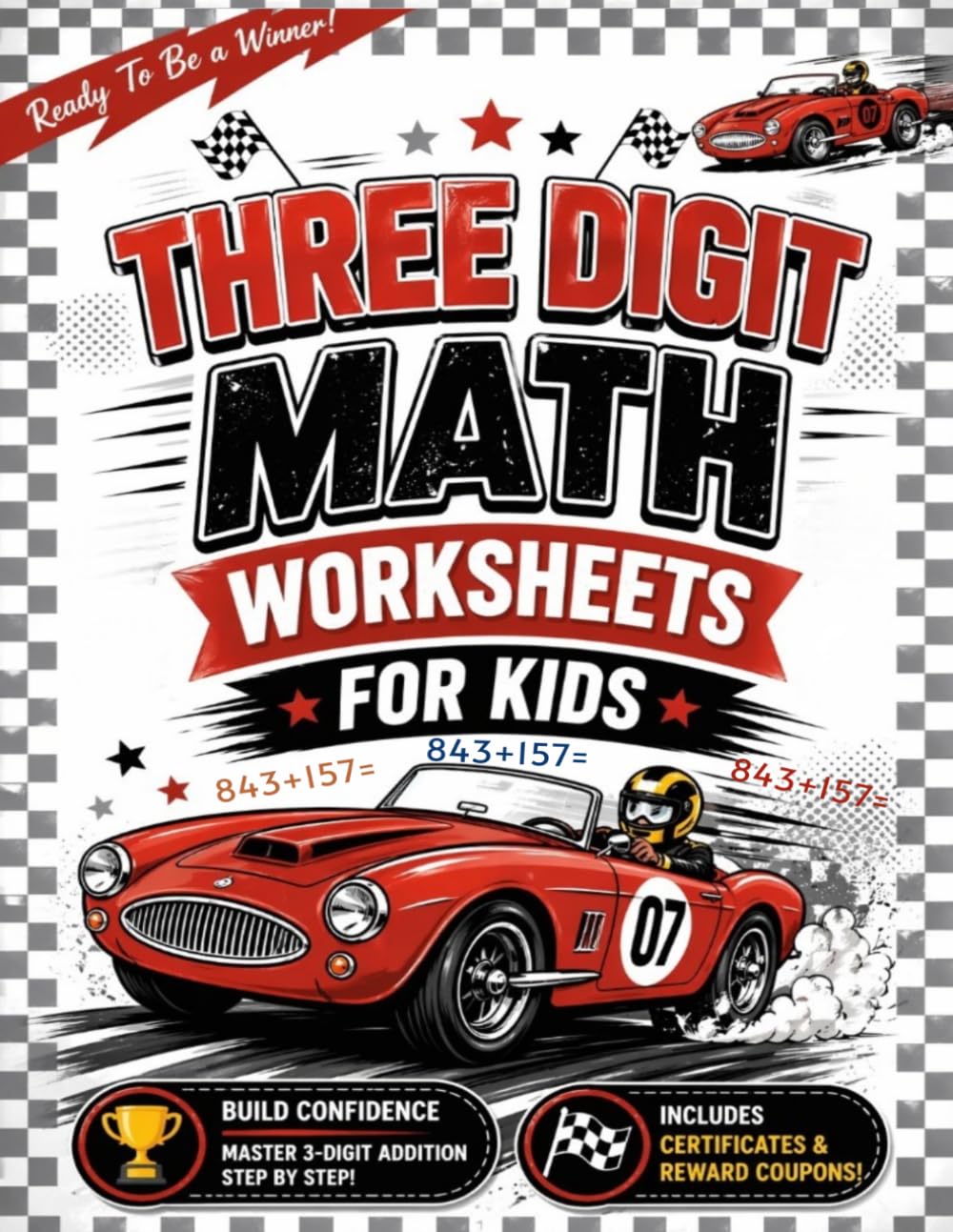 Three Digit Math Worksheets For Kids: Exciting Horizontal Addition Worksheets to Make Big‑Number Math Fun
