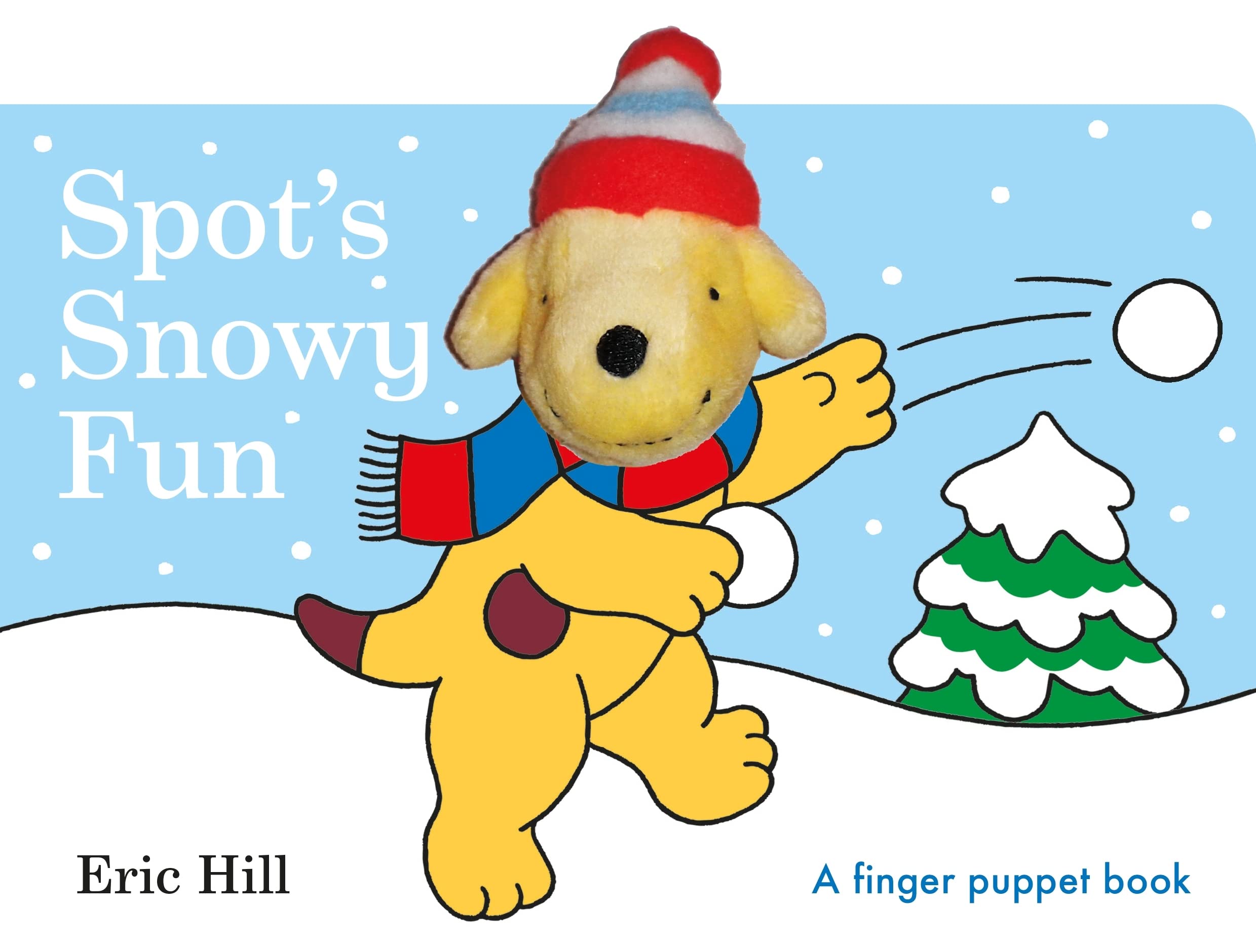 Spot's Snowy Fun Finger Puppet Book by Eric Hill (Board book)