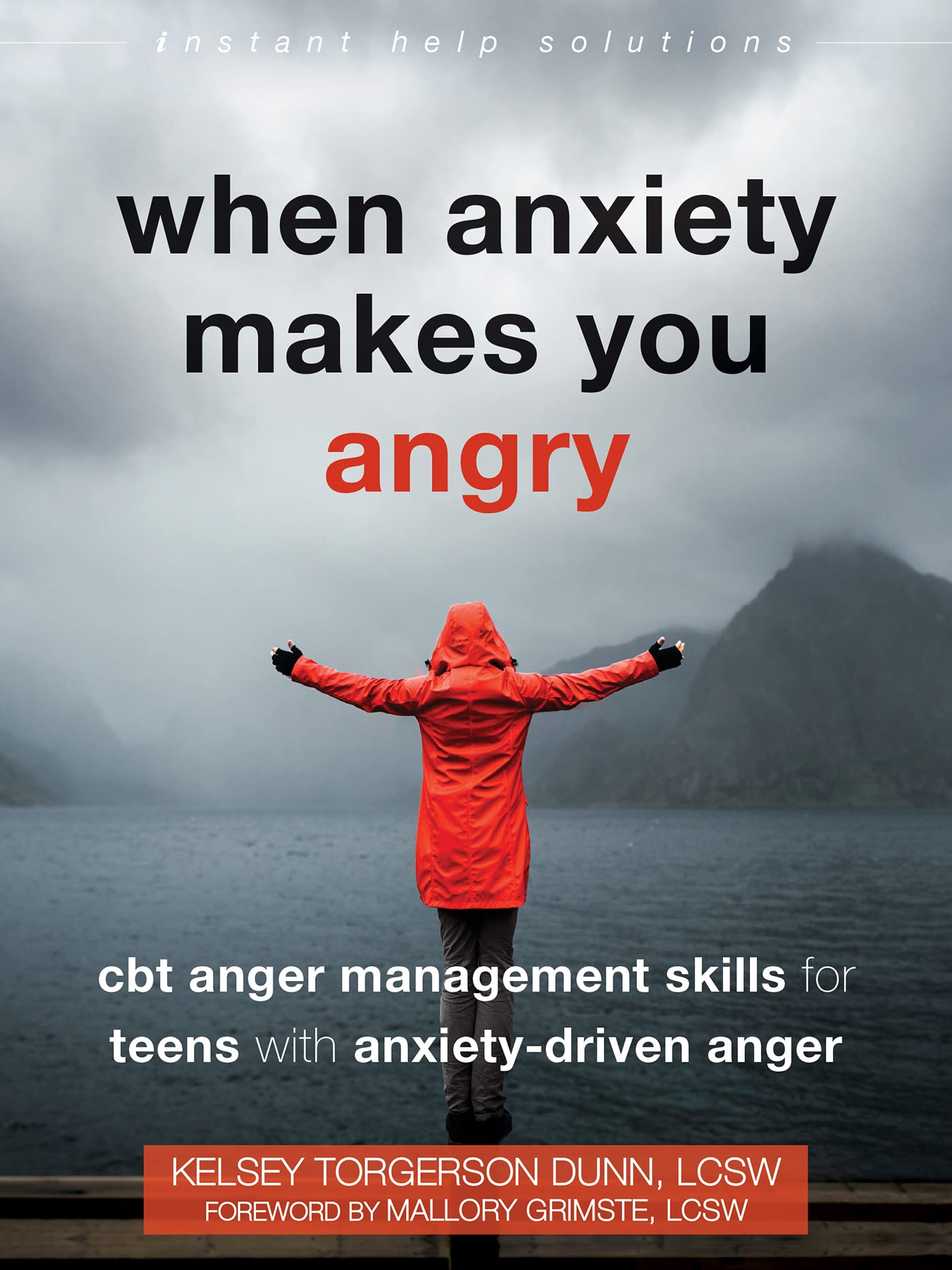 When Anxiety Makes You Angry : CBT Anger Management Skills for Teens with ...